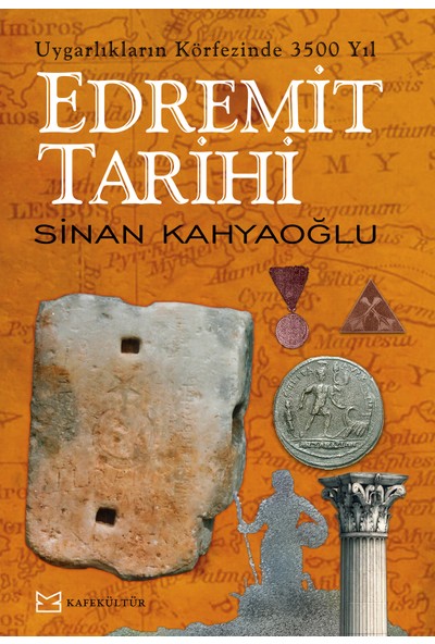Edremit Tarihi - Sinan Kahyaoğlu