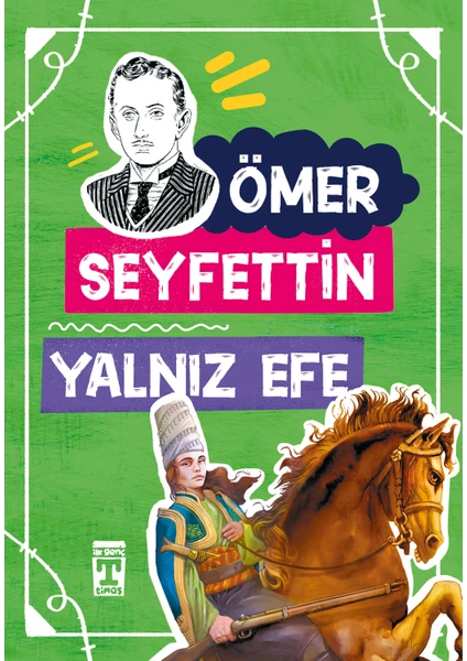 Yalnız Efe - Ömer Seyfettin