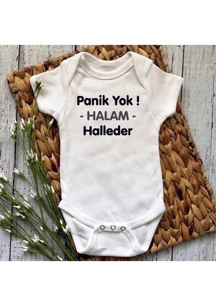 Panik Yok Halam Halleder Baskılı Bebek Body Zıbın