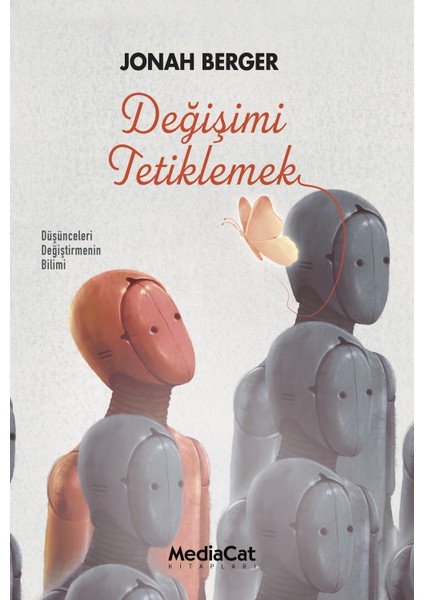 Değişimi Tetiklemek - Jonah Berger