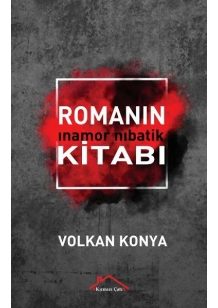 Kitabın Romanı - Volkan Konya