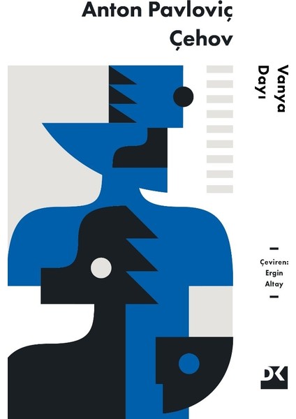 Vanya Dayı - Anton Pavloviç Çehov