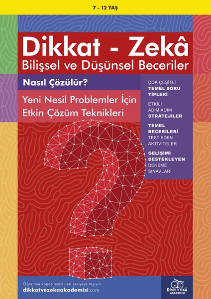 Nasıl Çözülür? Yeni Nesil Problemler Için Etkin Çözüm Teknikleri (7 - 12 Yaş) / Dikkat – Zekâ & Bilişsel ve Düşünsel Beceriler - Alison Primrose