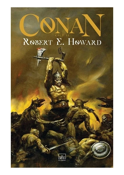 Conan Cilt 2 - Robert E. Howard