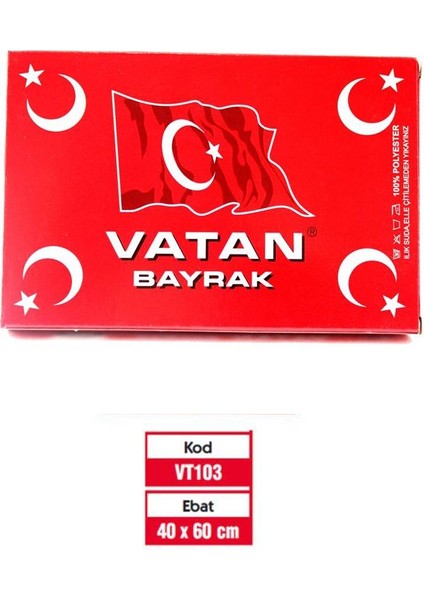 Vatan Bayrak Türk Bayrağı 40 x 60 Cm.