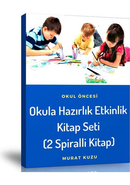 Enine Boyuna Eğitim Okula Hazırlık Etkinlik Kitap Seti (2 Spiralli Kitap)