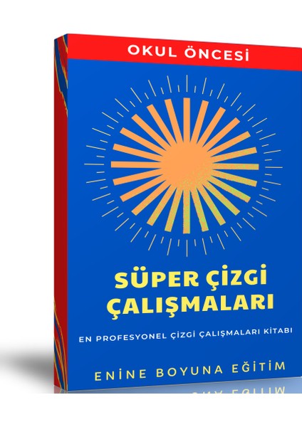 Okul Öncesi Süper Çizgi Çalışmaları Kitabı (Spiralli)