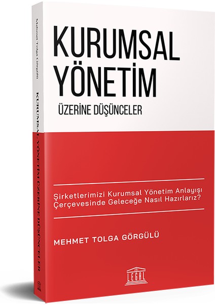 Kurumsal Yönetim Üzerine Düşünceler