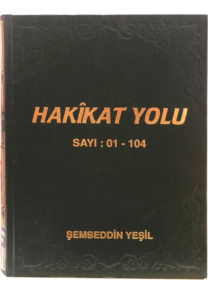 Hakikat Yolu (Ciltli)