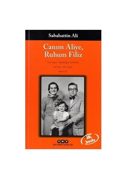 Canım Aliye Ruhum Filiz - Sebahattin Ali