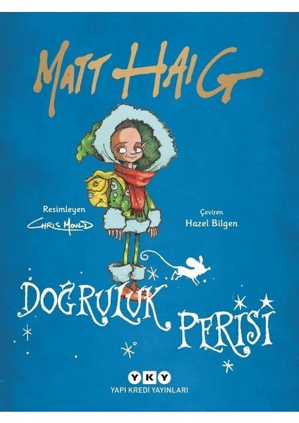 Doğruluk Perisi - Matt Haig