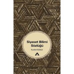 Siyaset Bilimi Sözlüğü - Kudret Bülbül