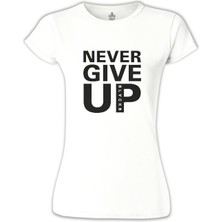 Lord T-Shirt Never Give Up Black Beyaz Bayan Tshirt