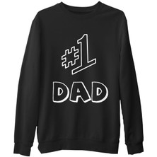 Lord T-Shirt Number One Dad Siyah Erkek Kalın Sweatshirt