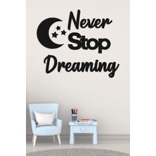 Hellove Çocuk Odası Süsü Never Stop Dreaming + Ay ve Yıldız Dekoratif Çocuk Odası Süs
