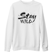 Lord T-Shirt Stay Wild Beyaz Kalın Sweatshirt