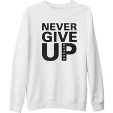 Lord T-Shirt Never Give Up Black Beyaz Kalın Sweatshirt