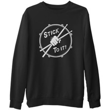 Lord T-Shirt Drummer - Stick To It  Siyah Erkek Kalın Sweatshirt