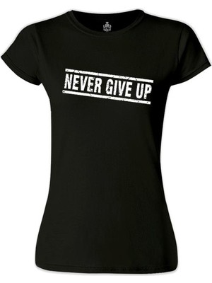Lord T-Shirt Never Give Up Siyah Bayan Tshirt