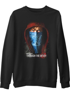 Lord T-Shirt Metallica - Through The Never  Siyah Erkek Kalın Sweatshirt