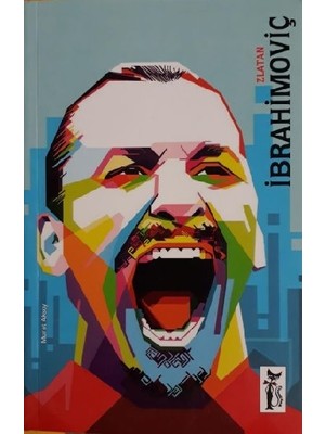 Zlatan Ibrahimoviç - Murat Aksoy