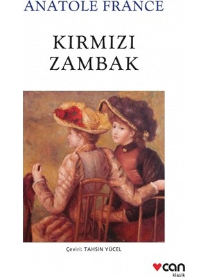 Kırmızı Zambak - Anatole France