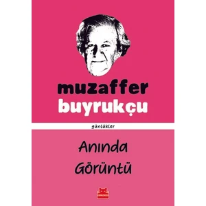 Anında Görüntü - Muzaffer Buyrukçu