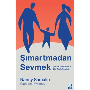 Şımartmadan Sevmek - Nancy Samalın