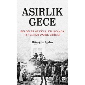 Turkuvaz Kitap Asırlık Gece - Hüseyin Aydın