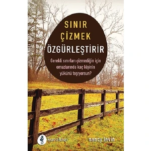 Sınır Çizmek Özgürleştirir - Nancy Levin