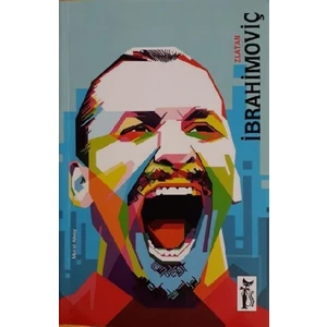 Zlatan Ibrahimoviç - Murat Aksoy