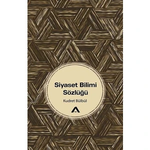 Siyaset Bilimi Sözlüğü - Kudret Bülbül