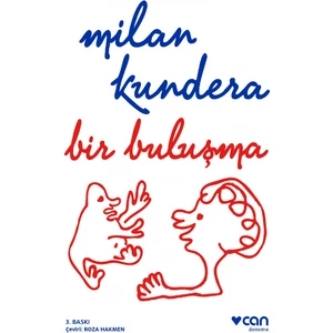 Bir Buluşma - Milan Kundera