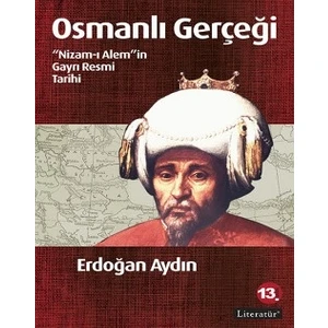 Osmanlı Gerçeği - Erdoğan Aydın