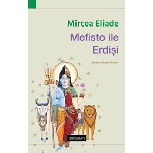 Mefisto Ile Erdişi - Mircea Eliade
