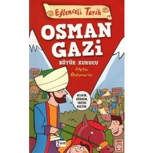 Osman Gazi Büyük Kurucu Eğlenceli Tarih - Nefise Atçakarlar