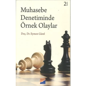 Muhasebe Denetiminde Örnek Olaylar - Eymen Gürel