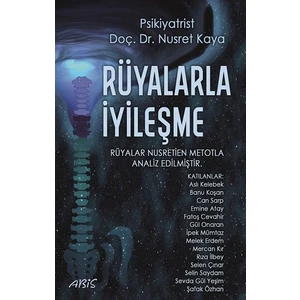 Abis Yayıncılık Rüyalarla Iyileşme Nusretien Rüya Analizleri