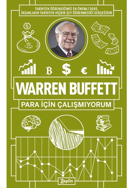 Warren Buffett : Para Için Çalışmıyorum - Warren Buffett