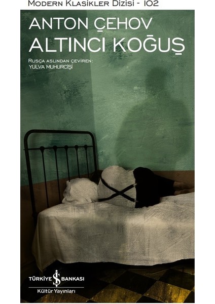 Altıncı Koğuş – Ciltli - Anton Çehov