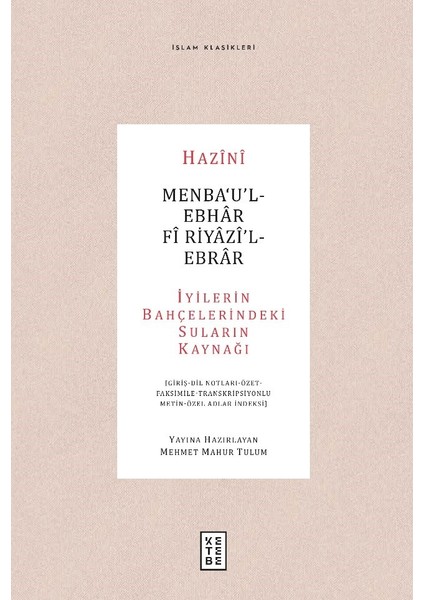 Menba‘u’l-Ebhâr Fî Riyâzî’l-Ebrâr (Ciltli) - Hazini