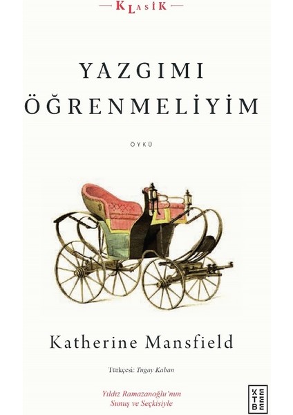 Yazgımı Öğrenmeliyim - Katherine Mansfield