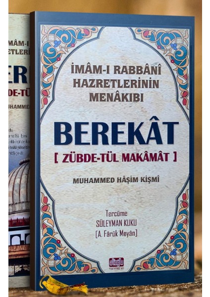Berekat Zübdetül Makamat İmamı Rabbani Menakıbı - Süleyman Kuku