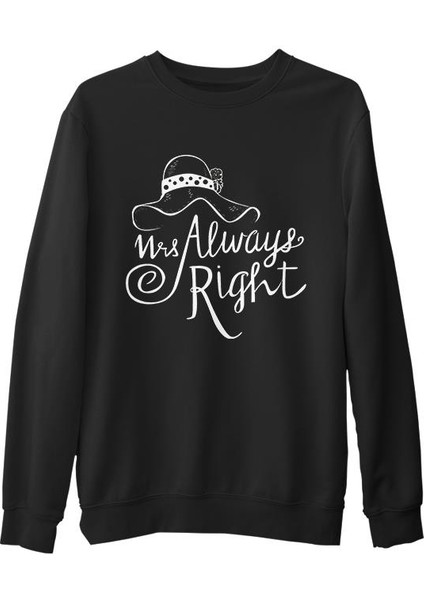 Mrs. Always Right Şapka Siyah Erkek Kalın Sweatshirt
