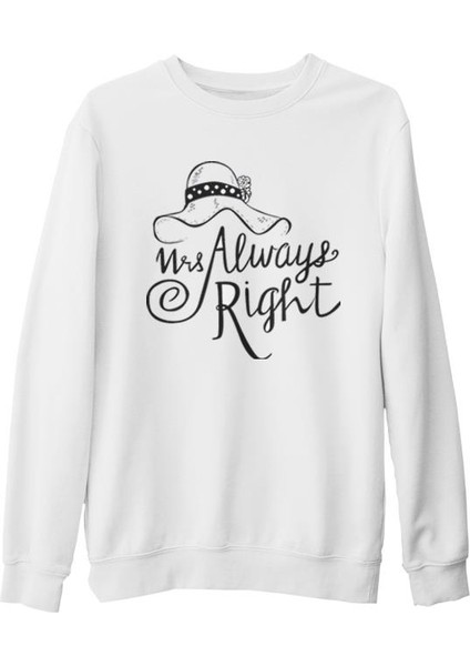 Mrs. Always Right Şapka Beyaz Kalın Sweatshirt