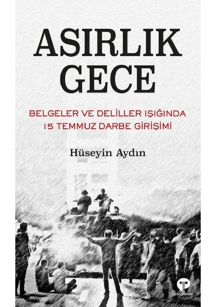 Turkuvaz Kitap Asırlık Gece - Hüseyin Aydın