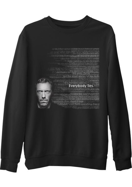 House - Everybody Lies Siyah Erkek Kalın Sweatshirt