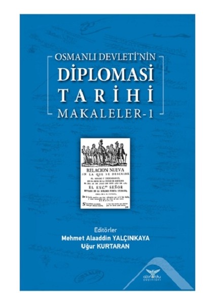 Osmanlı Devleti’nin Diplomasi Tarihi Makaleler-1