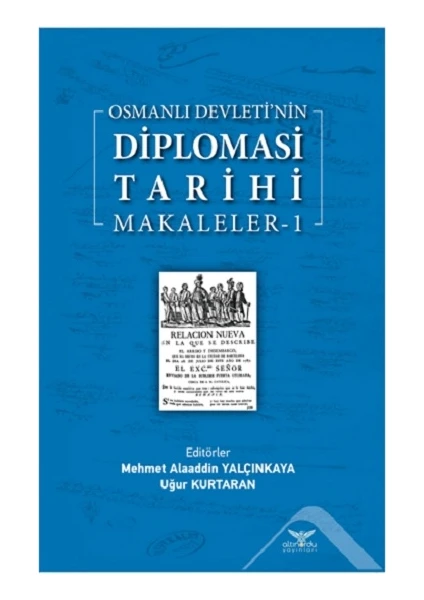 Osmanlı Devleti’nin  Diplomasi Tarihi Makaleler-1