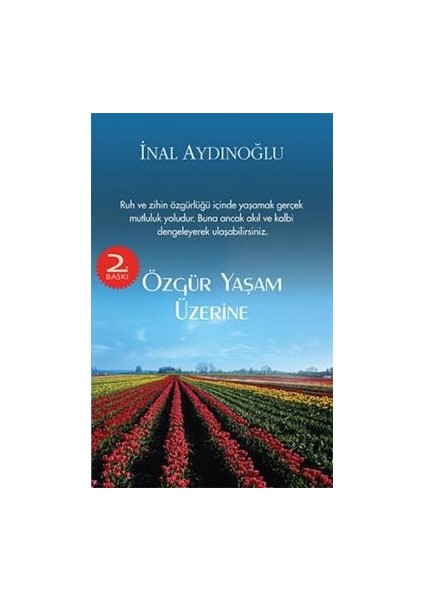 Özgür Yaşam Üzerine - İnal Aydınoğlu